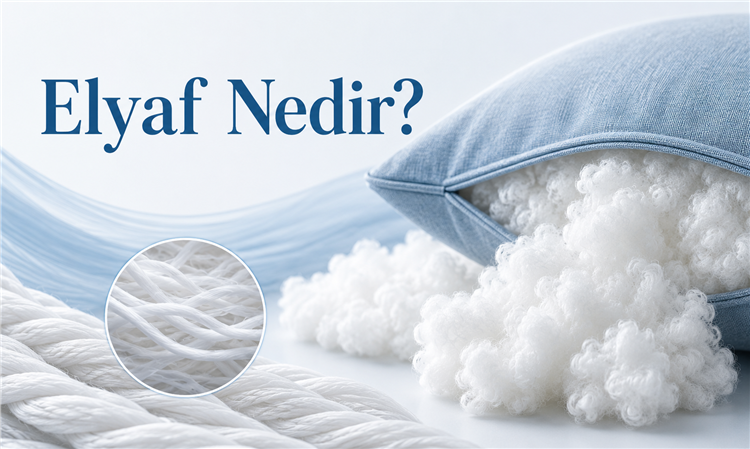 Elyaf Nedir